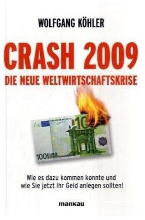 "Crash 2009" Wolfgang Köhler
