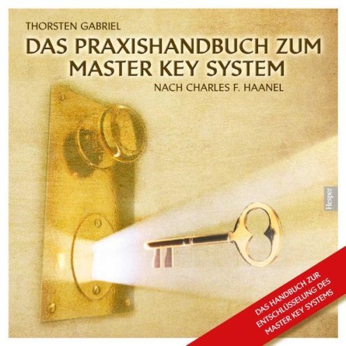 "Das Praxishandbuch zum Master-Key-System" Thorsten Gabriel