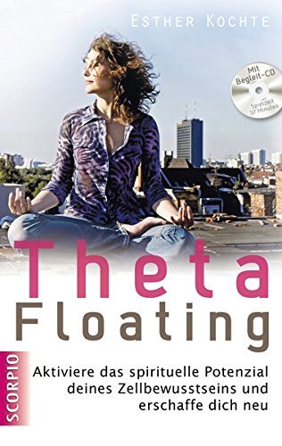 "Theta-Floating" Esther Kochte