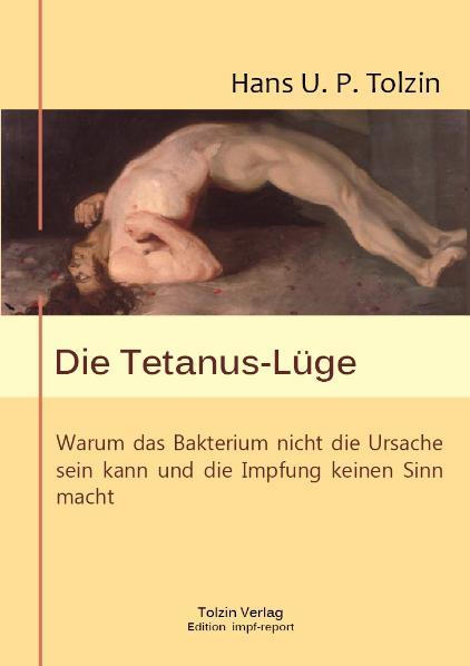 "Die Tetanus-Lüge" Hans Tolzin