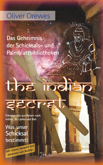 "The indian secret" Oliver Drewes