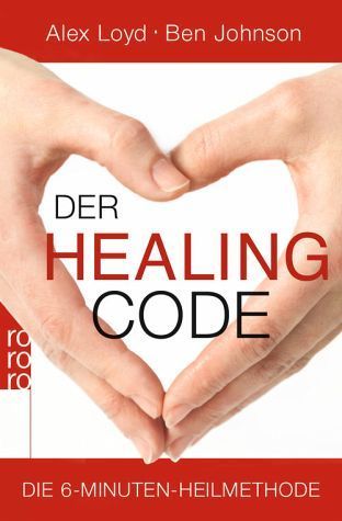 "Der Healing-Code" Loyd und Johnson