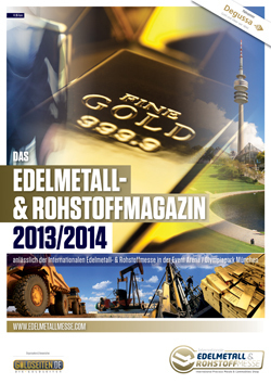 Edelmetall- und Rohstoffmagazin 2013/2014