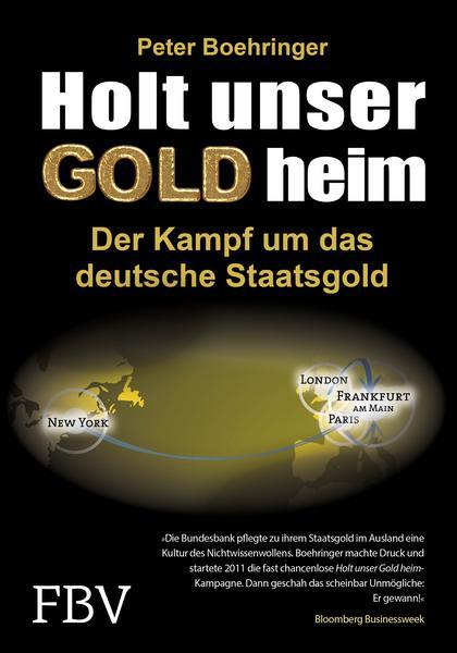 "Holt unser Gold heim" Peter Boehringer