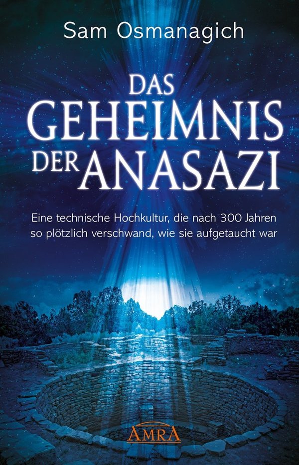 "Das Geheimnis der Anasazi" Sam Osmanagich