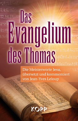 "Das Evangelium des Thomas" Jean-Yves Leloup