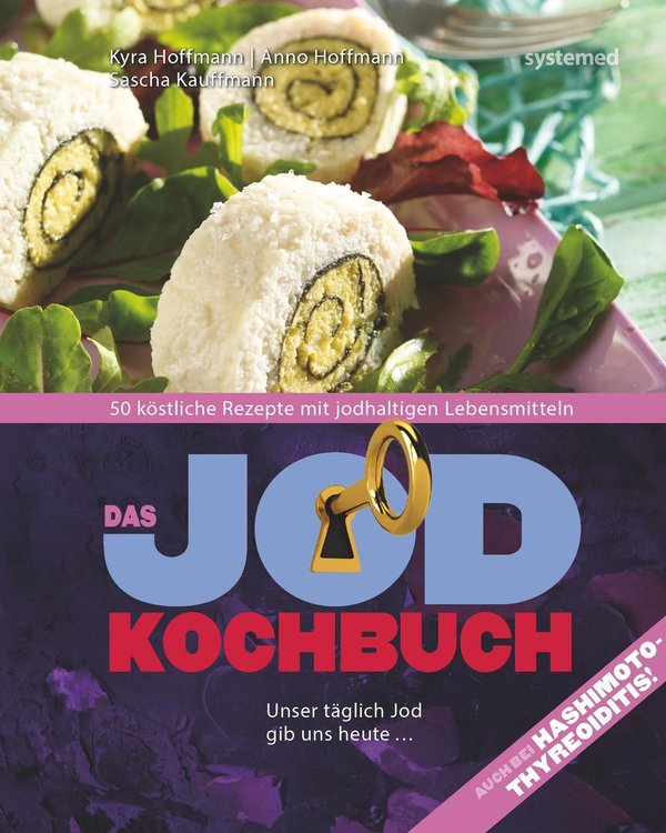 "Das Jod-Kochbuch" Hoffmann, Hoffmann und Kauffmann