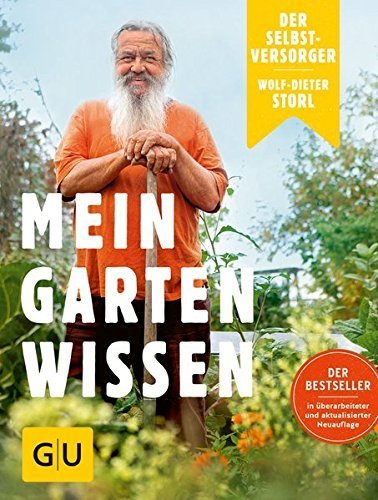 "Mein Gartenwissen" Wolf-Dieter Storl