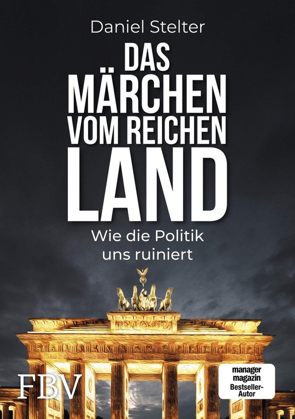 "Das Märchen vom reichen Land" Daniel Stelter