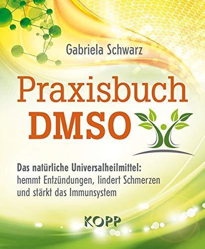 "Praxisbuch DMSO" Gabriela Schwarz