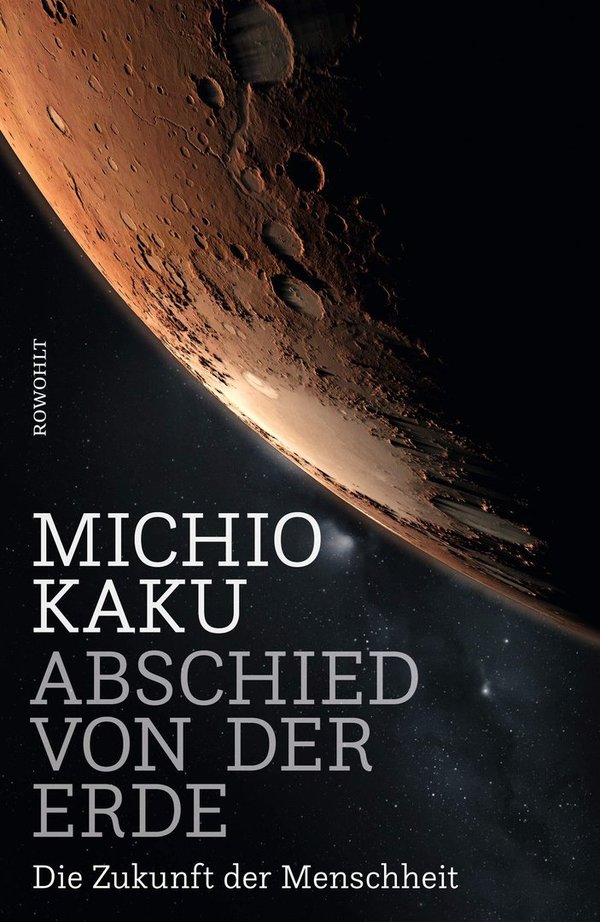 "Abschied von der Erde" Michio Kaku