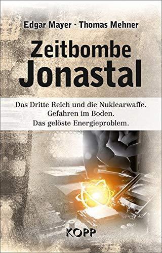 "Zeitbombe Jonastal" Mayer und Mehner