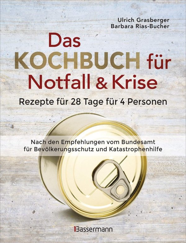 "Das Kochbuch für Notfall & Krise" Grasberger und Rias-Bucher
