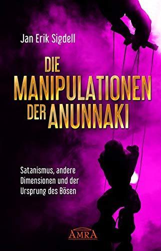 "Die Manipulationen der Anunnaki"  Jan Erik Sigdell