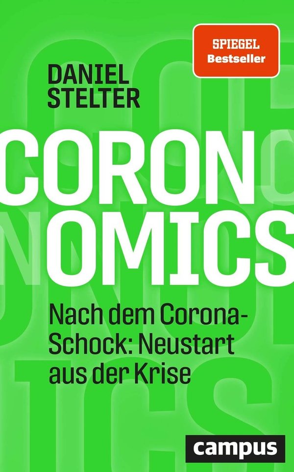 "Coronomics" Daniel Stelter