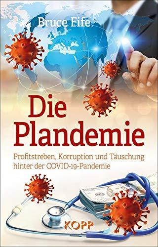 "Die Plandemie" Bruce Fife