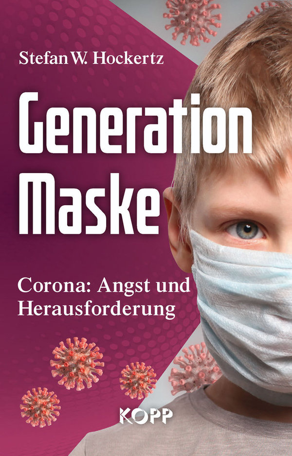 "Generation Maske" Stefan W. Hockertz