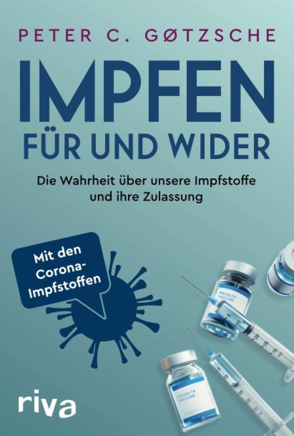 "Impfen – Für und Wider" Peter C. Götzsche