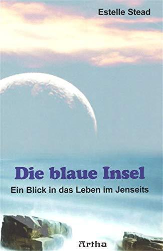 "Die blaue Insel" Estelle Stead