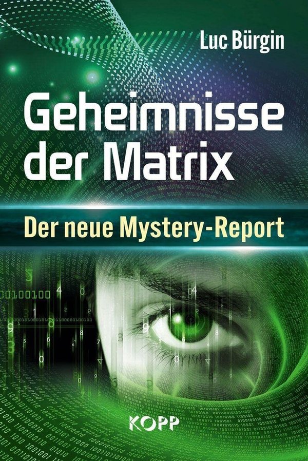 "Geheimnisse der Matrix" Luc Bürgin