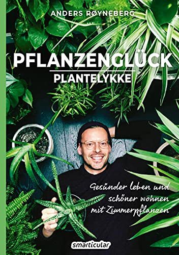 "Pflanzenglück" Anders Royneberg
