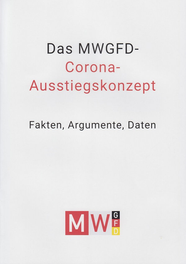 "Das MWGFD-Corona-Ausstiegskonzept" MWGFD