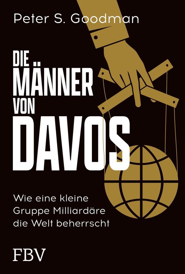 "Die Männer von Davos" Peter S. Goodman