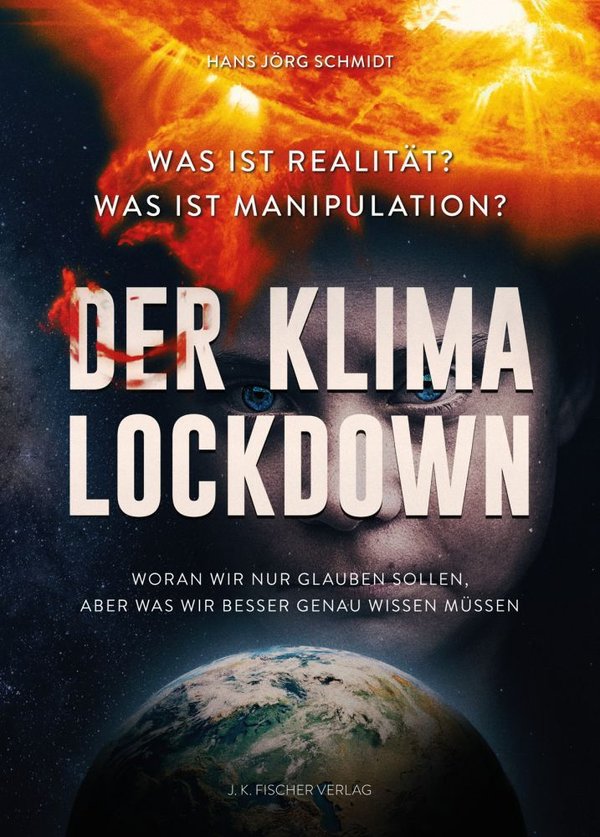 "Der Klima-Lockdown" Hans Jörg Schmidt