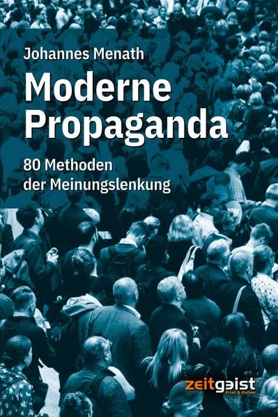 "Moderne Propaganda" Johannes Menath