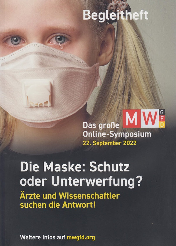"Die Maske - Schutz oder Unterwerfung?" MWGFD e.V.