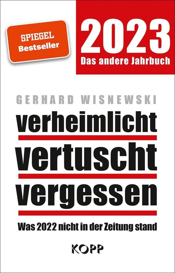 "Verheimlicht-vertuscht-vergessen 2023" Gerhard Wisnewski