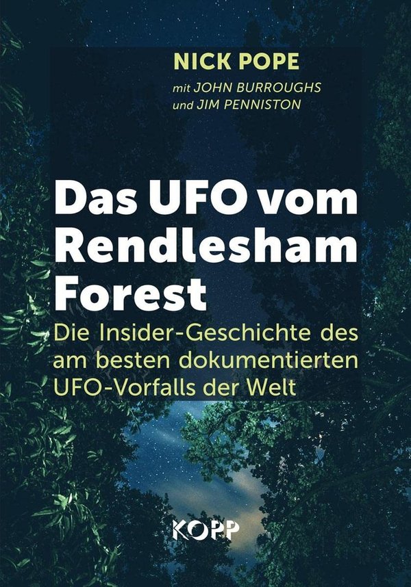 "Das UFO vom Rendlesham Forest" Nick Pope