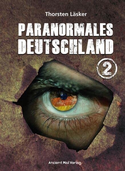 "Paranormales Deutschland 2" Thorsten Läsker